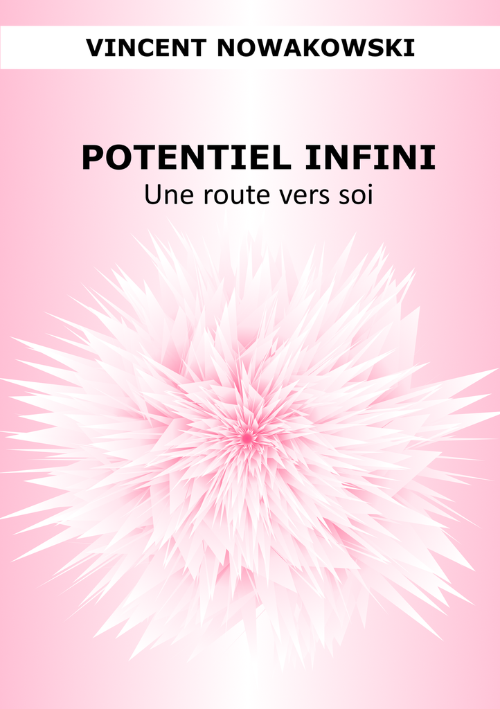 Potentiel Infini: Une route vers soi